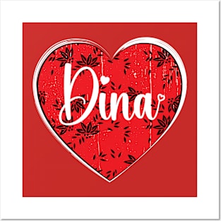 I Love Dina First Name I Heart Dina Posters and Art